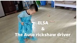Elsa and the Auto rickshaw driver #mizotwins #frozen #elsa