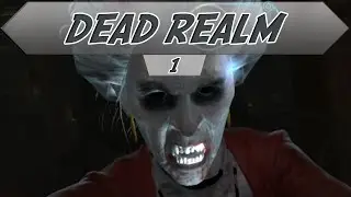 Dead Realm - Episode 1 - AHHHHGGGHHH