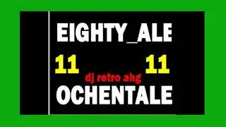 OCHENTALE VOL 11 DJ RETRO AHG 80.- classic new version