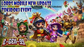 Lords Mobile tokidoki Event + Chaos Arena & Daily Gifts