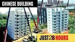 CHINESE CONSTRUCTION : 10 STORY BUILDING IN JUST 28 HOURS