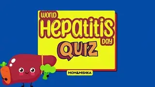 World Hepatitis Day Quiz - in English - World Hepatitis day Quiz-Hepatitis