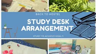 back to hostel🌸 || study desk arrangement ||Study to achieve goal 📚