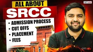 SRCC Admission Process 2026 🔥 | Cut-offs, Placements & Fees &ndash; Full Details