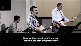 The Perfect Wisdom of Our God - Faith Community Church Worship Team - Jan 11, 2026