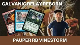 Galvanic Relay Reboot? Tolarian Winds + Vinestorm clears the deck and draws a ton | MTG Pauper