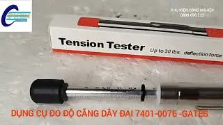 DỤNG CỤ ĐO ĐỘ CĂNG DÂY ĐAI 7401-0076 GATES. BÚT KIỂM TRA DÂY ĐAI