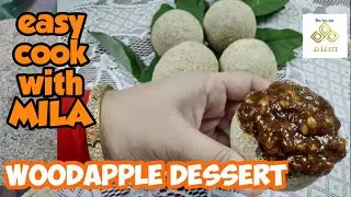 How to prepare Woodapple Dessert Recipe by easy cook with MILA