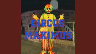 CIRCUS MAXIMUS