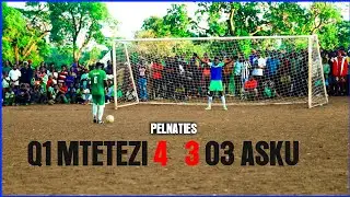PELNATIES Q1 MTETEZI 4 - 3 O3 ASKU LIGI YA KASACO MEDIA CUP ROUND 4