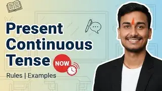 Learn Present Continuous Tense in Hinglish || Rules & Examples || English Grammar 😃