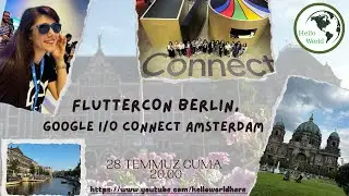 Google I/O Connect Amsterdam & Fluttercon Berlin
