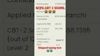 my ntpc cbt 2 scorecard😭 | skipped typing 😫| #ntpc #ntpccbt2 #rrbgroupd #ssc