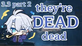 Phainon's EN VA Plays 3.3 part 2