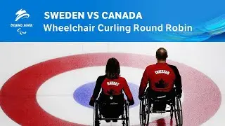 Sweden vs Canada | Wheelchair Curling Round Robin | Day 3 | Beijing 2022 Paralympic Winter Games