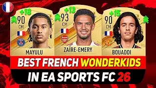 EA FC 26 WONDERKIDS 🇫🇷 ✸ ЛУЧШИЕ МОЛОДЫЕ ФРАНЦУЗСКИЕ ТАЛАНТЫ В РЕЖИМЕ КАРЬЕРЫ! При участии MAYULU,...