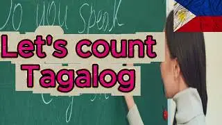 Learn Tagalog Numbers 1&ndash;10!