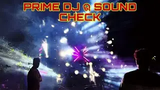 DJ PRIME SOUND ର SOUND CHECK mMarriage Program At-South Balanda