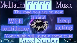 [Meditation Music] 7777 Angel Number / Purification / Healing Effect / 7777hz 777hz 77hz 7hz