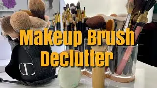 Makeup Declutter | Brushes