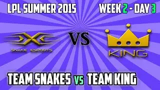 2. Team King vs Team Snakes - LPL Summer 2015 Week 2 Day 3