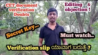 Editing & objection of uploaded documents | CET | Verification slip download |