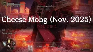 Cheese Mohg (Nov 2025)