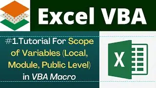 Scope of Variable in Excel VBA Macro(Local Level | Module Level | Golbal/Public Level Variables)