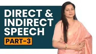 Direct & Indirect Speech | Part 3 | English Grammar for SSC & Exams