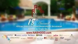 18th Annual International African American Hotel Ownership & Investment Summit & Trade Show 2014