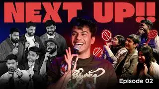 NEXT UP! Ep.2 | MULTIPLE STAND UP COMICS ft. @madhurvirli