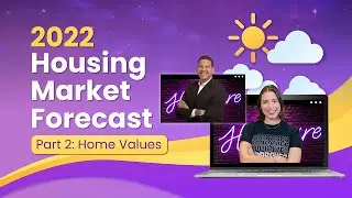 2022 Housing Market Forecast | Home Values