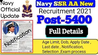 Navy SSR AA Vacancy 2021/Navy total 5400 post Update||Age Counting Start Update/Notification#Vacancy