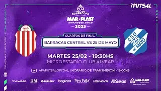 ⚽🇦🇷 Futsal | Supercopa masculina 2025 | Barracas Central vs 25 de Mayo