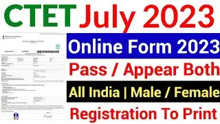 CTET July 2023 Online form kaise bhare | How to Fill CTET July 2023 Application form | CTET 2023