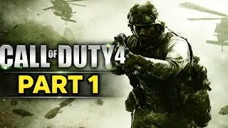 Call of Duty 4 Modern Warfare Campaign Walkthrough Part 1 Gameplay