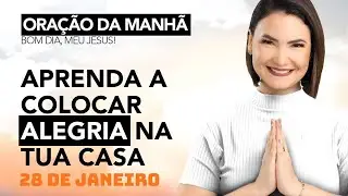 ORAÇÃO DA MANHÃ DE HOJE- 28 DE JANEIRO- ACOLHE O IMPOSSÍVEL DE DEUS NA TUA VIDA - Ana Clara Rocha