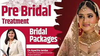 ✅ Pre Bridal Treatments For a Glowing Skin | ✨ Pre Bridal Skincare Tips for Glowing Skin | Dr A Says