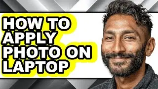 How to Apply Photo on Laptop (easy Method)