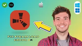 How to Fix Rust Steam Load Error (Quick & Easy 2025)
