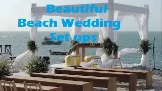 Beach wedding set ups