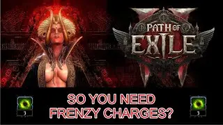 Get Frenzy charges easily in PoE2  - 0.4