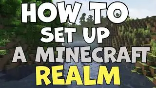 How To Make a Minecraft Realm With Friends Fast