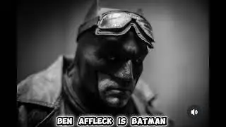 Why Ben Affleck Was The Best Batman