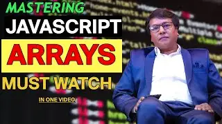 Mastering JavaScript Arrays: A Comprehensive Tutorial | Programming with Rakesh #javascript #array