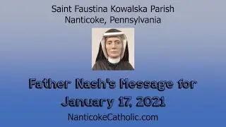 Father Nash's Message for Jan 17, 2021