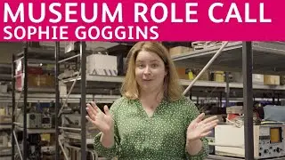 Museum Role Call: Sophie Goggins