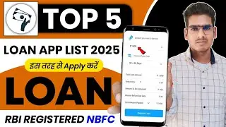 5 मिनट मे 💰 top 5 loan apps in india | 100% Real Top 5 Loan Apps in India 2025 | Top 5 Loan App New