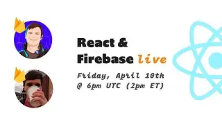 React & Firebase live