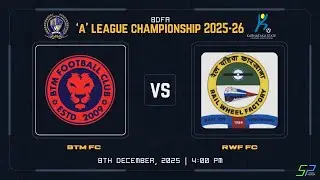 BDFA 'A' DIVISION | BTM FC VS RWF FC | 8.12.25
